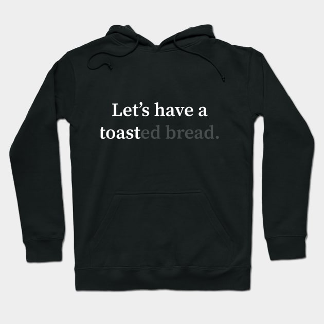 Toast Hoodie by TheBlackSheep